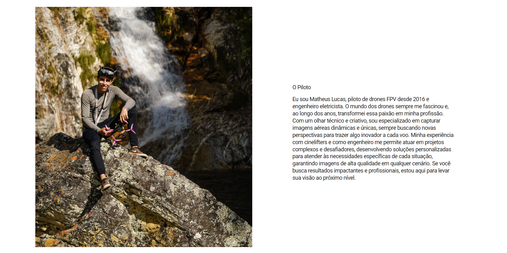 Matheus Lucas com seu drone FPV em frente a uma cachoeira